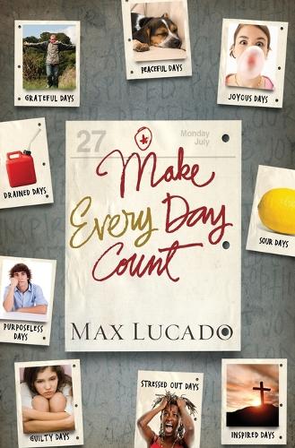 Бумажная книга «Make Every Day Count - Teen Edition», автор Макс Лукадо - фото №1