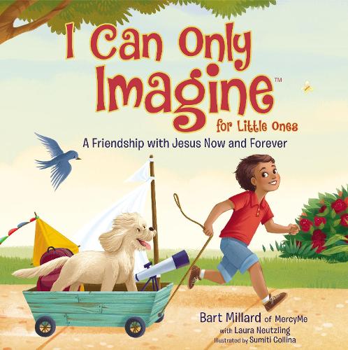 Бумажная книга «I Can Only Imagine for Little Ones: A Friendship with Jesus Now and Forever», автор Барт Миллард - фото №1