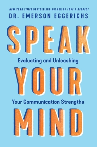 Бумажная книга «Speak Your Mind: Evaluating and Unleashing Your Communication Strengths», автор Эмерсон Эггерихс - фото №1