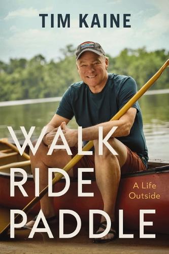 Паперова книга «Walk Ride Paddle: A Life Outside», автор Тім Кейн - фото №1