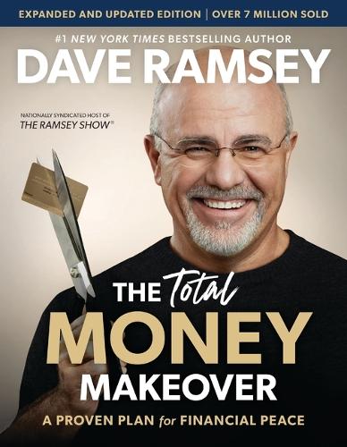 Паперова книга «The Total Money Makeover Updated and Expanded: A Proven Plan for Financial Peace», автор Дейв Ремсі - фото №1