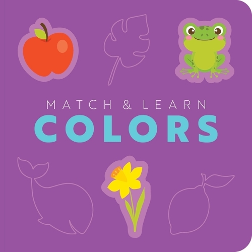 [object Object] «Match and   Learn: Colors: A Pop-Out Shapes Book», автор Редакторы Cider Mill Press - фото №1