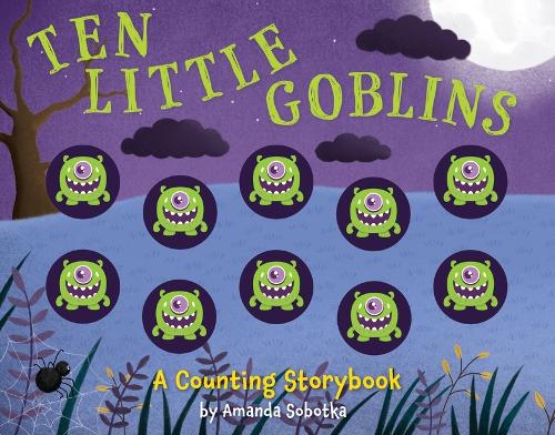 [object Object] «Ten Little Goblins: A Counting Storybook», автор Аманда Соботка - фото №1