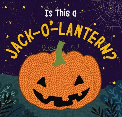 [object Object] «Is This a Jack-O'-Lantern?: A Touch and   Feel Halloween Book», автор Аманда Соботка - фото №1