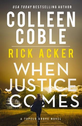 Бумажная книга «When Justice Comes», авторов Коллин Кобл, Рик Акер - фото №1
