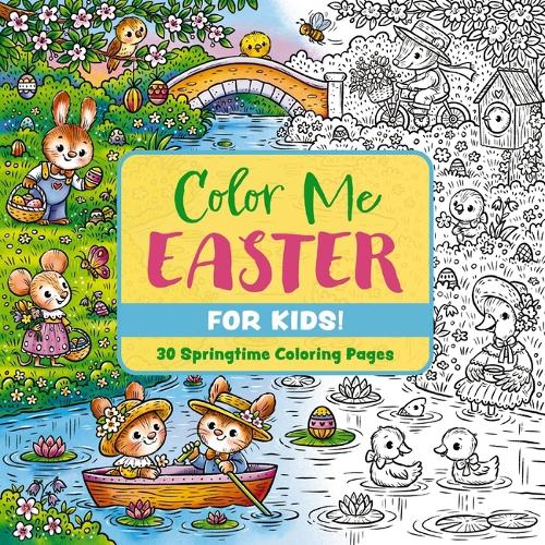 Паперова книга «Color Me Easter (for Kids!): 30 Springtime Coloring Pages», автор Редактори Cider Mill Press - фото №1