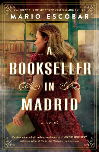 Паперова книга «A Bookseller in Madrid: A Novel», автор Маріо Эскобар - фото №1