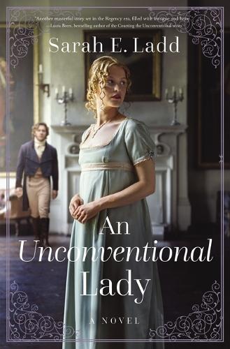 Бумажная книга «An Unconventional Lady: A Low-Spice Regency Romance», автор Сара Э. Лэдд - фото №1