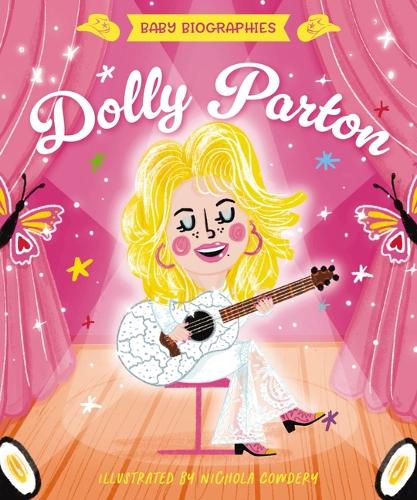 Бумажная книга «Baby Biographies: Dolly Parton: My Baby’s Introduction to the Queen of Country», автор Аманда Соботка - фото №1