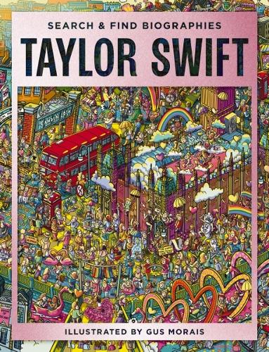 Бумажная книга «Taylor Swift: Unofficial Search and   Find Biographies», автор Гас Мораис - фото №1