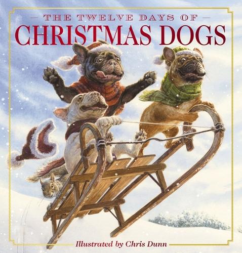 Бумажная книга «The Twelve Days of Christmas Dogs: The Classic Edition», автор Аманда Соботка - фото №1