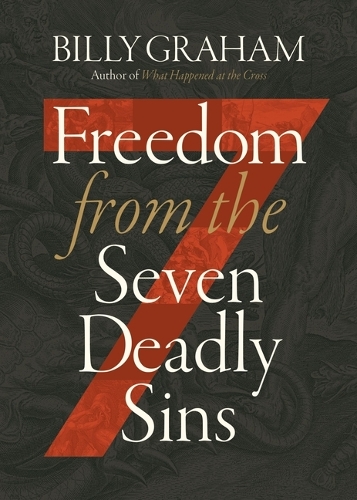 Бумажная книга «Freedom from The Seven Deadly Sins», автор Билли Грэм - фото №1