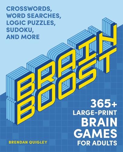 Паперова книга «Brain Boost: 365 Brain Games for Adults: Crosswords, Word Searches, Logic Puzzles, Sudoku, and More», автор Брендан Квіглі - фото №1