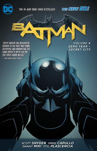 Бумажная книга «Batman Vol. 4: Zero Year- Secret City (The New 52)», автор Скотт Снайдер - фото №1