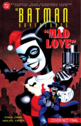 Бумажная книга «Batman Adventures: Mad Love Deluxe Edition», автор Пол Дини - фото №1