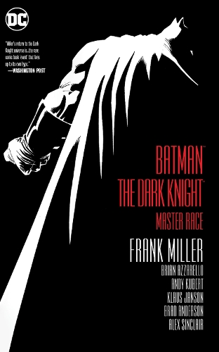 Бумажная книга «Batman: The Dark Knight: The Master Race», авторов Брайан Аззарелло, Фрэнк Миллер - фото №1