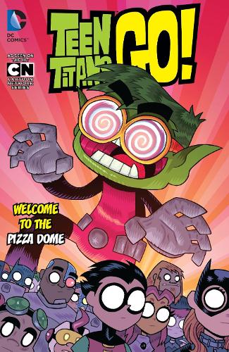 Паперова книга «Teen Titans GO! Vol. 2: Welcome to the Pizza Dome», автор Різні - фото №1