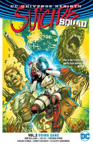 Бумажная книга «Suicide Squad Vol. 2: Going Sane (Rebirth)», автор Роб Уильямс - фото №1