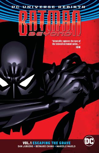 Паперова книга «Batman Beyond Vol. 1: Escaping the Grave (Rebirth)», автор Ден Юргенс - фото №1