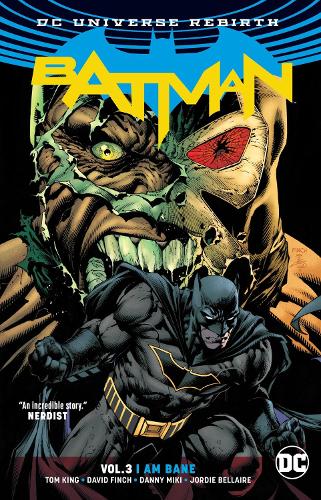 Бумажная книга «Batman Vol. 3: I Am Bane (Rebirth)» - фото №1