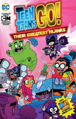 Бумажная книга «Teen Titans Go!: Their Greatest Hijinks», автор Разные - фото №1
