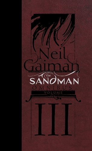 Бумажная книга «The Sandman Omnibus Volume 3», автор Нил Гейман - фото №1