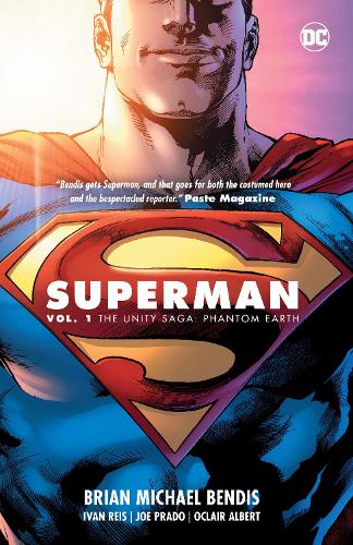 Бумажная книга «Superman Vol. 1: The Unity Saga», авторов Брайан Майкл Бендис, Иван Рейс - фото №1