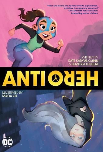 Паперова книга «Anti/Hero», авторів Дімітрія Лунетта, Кейт Карюс Квінн - фото №1