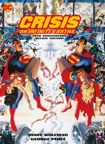Бумажная книга «Crisis on Infinite Earths: 35th Anniversary Edition», автор Марв Вульфман - фото №1