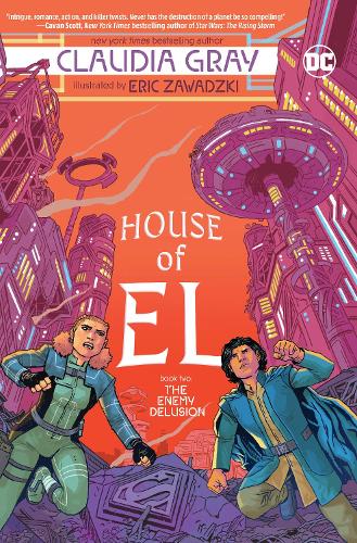 Бумажная книга «House of El Book Two: The Enemy Delusion», авторов Клаудия Грэй, Эрик Завадски - фото №1