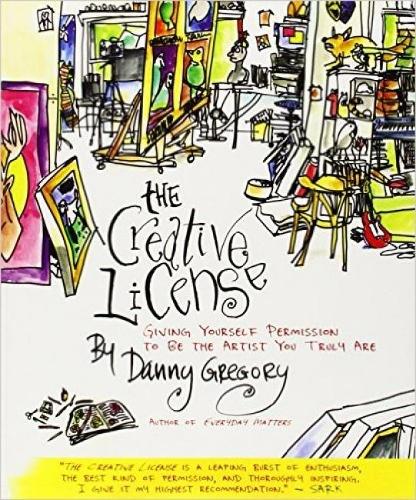 Бумажная книга «The Creative License: Giving Yourself Permission to Be the Artist You Truly Are», автор Дэнни Грегори - фото №1