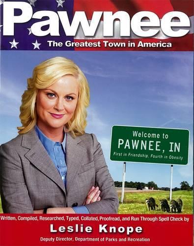 Паперова книга «Pawnee: The Greatest Town in America», автор Леслі Ноуп - фото №1