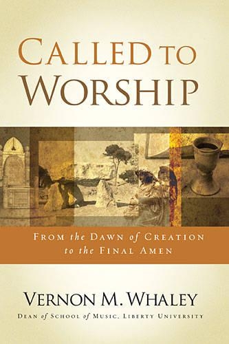 Бумажная книга «Called to Worship: The Biblical Foundations of Our Response to God's Call», автор Вернон Уэйли - фото №1