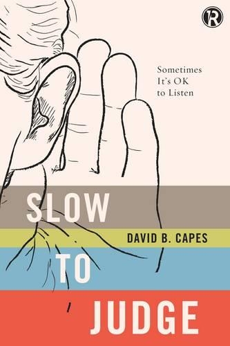 Паперова книга «Slow to Judge: Sometimes It?s OK to Listen», авторів Девід Кейпс, Рефрекшн - фото №1