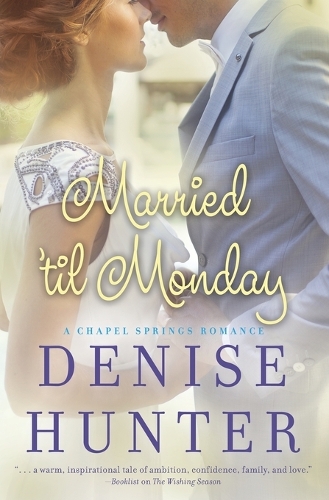 Паперова книга «Married 'til Monday», автор Деніз Хантер - фото №1