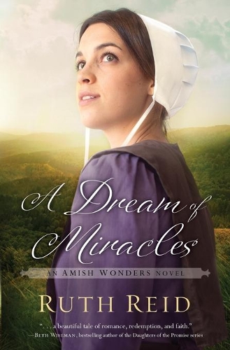 Паперова книга «A Dream of Miracles», автор Рут Рейд - фото №1