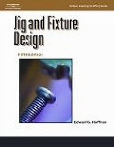 Бумажная книга «Jig and Fixture Design,», автор Эдвард Хоффман - фото №1