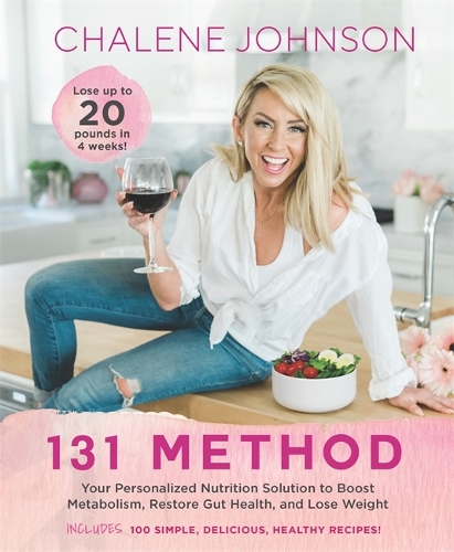 Бумажная книга «131 Method: Your Personalized Nutrition Solution to Boost Metabolism, Restore Gut Health, and Lose Weight», автор Шален Джонсон - фото №1