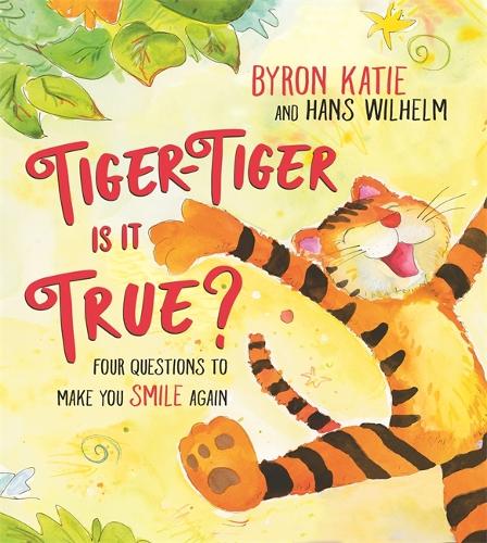 [object Object] «Tiger-Tiger, Is It True?: Four Questions to Make You Smile Again», авторов Байрон Кейти, Ганс Вильгельм - фото №1