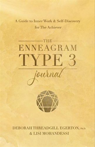 [object Object] «The Enneagram Type 3 Journal: A Guide to Inner Work & Self-Discovery for The Achiever», автор Дебора Тредгілл Егертон - фото №1