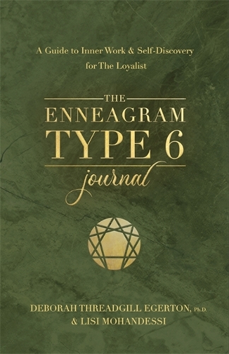 [object Object] «The Enneagram Type 6 Journal: A Guide to Inner Work & Self-Discovery for The Loyalist», автор Дебора Тредгилл Эгертон - фото №1