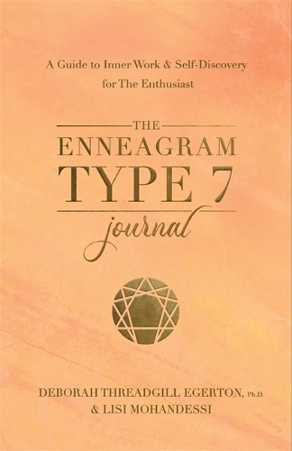 [object Object] «The Enneagram Type 7 Journal: A Guide to Inner Work & Self-Discovery for The Enthusiast», автор Дебора Тредгилл Эгертон - фото №1