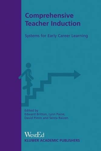 Бумажная книга «Comprehensive Teacher Induction: Systems for Early Career Learning», авторов Э.Д. Бриттон, Л. Пейн, С. Райзен - фото №1