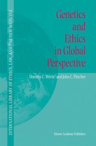 Бумажная книга «Genetics and Ethics in Global Perspective», авторов Дороти К. Вертц, Джон К. Флетчер - фото №1