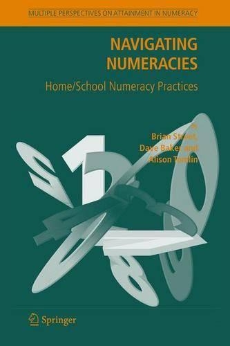 Бумажная книга «Navigating Numeracies: Home/School Numeracy Practices», авторов Элисон Томлин, Брайан В. Стрит, Дэйв Бейкер - фото №1
