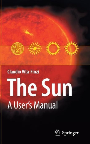 Бумажная книга «The Sun: A User's Manual», автор Клаудио Вита-Финци - фото №1
