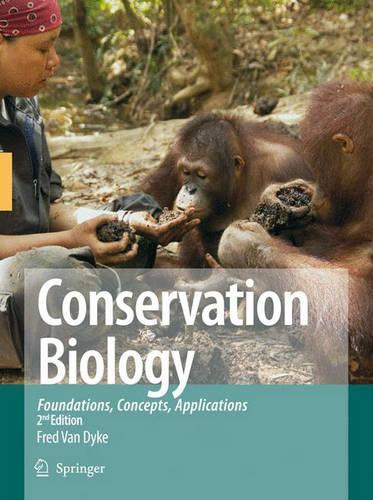 Бумажная книга «Conservation Biology: Foundations, Concepts, Applications», автор Фред Ван Дейк - фото №1