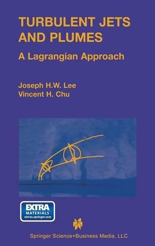 [object Object] «Turbulent Jets and Plumes: A Lagrangian Approach», авторов Джозеф Хун-вэй Ли, Винсент Чу - фото №1
