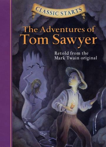 Бумажная книга «Classic Starts®: The Adventures of Tom Sawyer», автор Марк Твен - фото №1