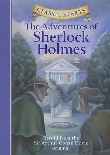 Бумажная книга «Classic Starts®: The Adventures of Sherlock Holmes», автор Артур Конан Дойл - фото №1